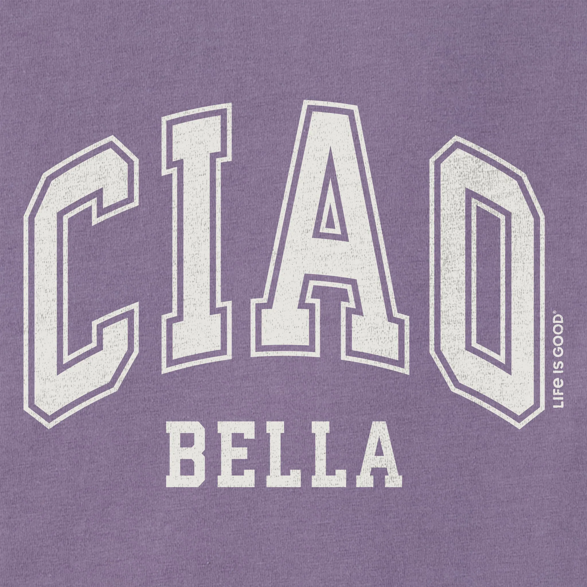 Women's Ciao Bella Short Sleeve Crusher Tee Life is Good