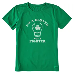 Women's Clover not a Fighter Short Sleeve Crusher Tee Life is Good