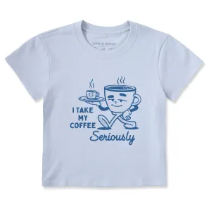 Women's Coffee Seriously Crusher-LITE Shrunken Tee Life is Good