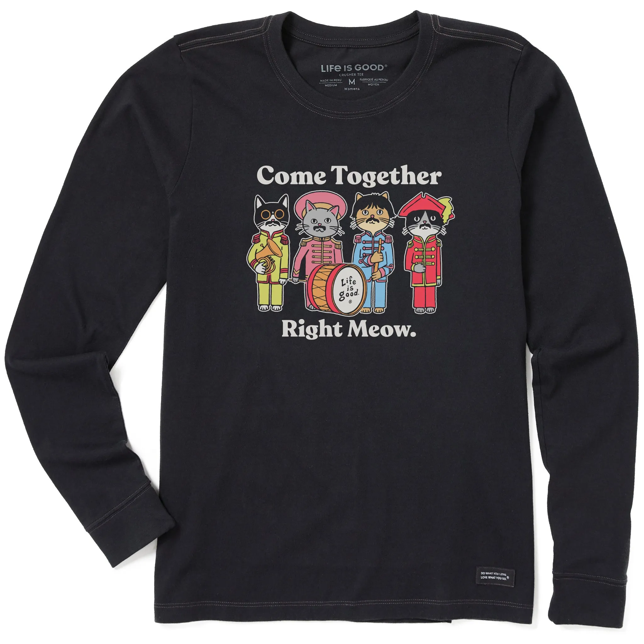 Women's Come Together Right Meow Long Sleeve Crusher Tee Life is Good