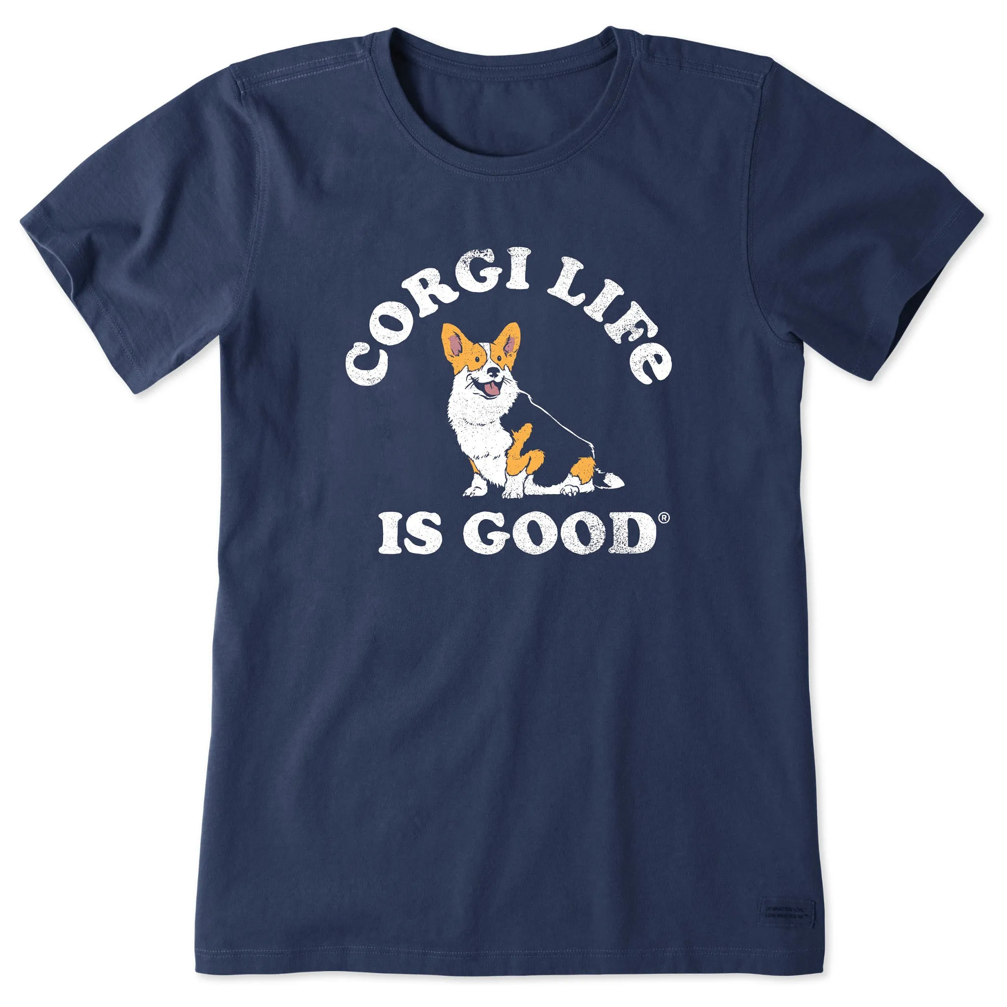 Women's Corgi is Good Short Sleeve Crusher Tee Life is Good