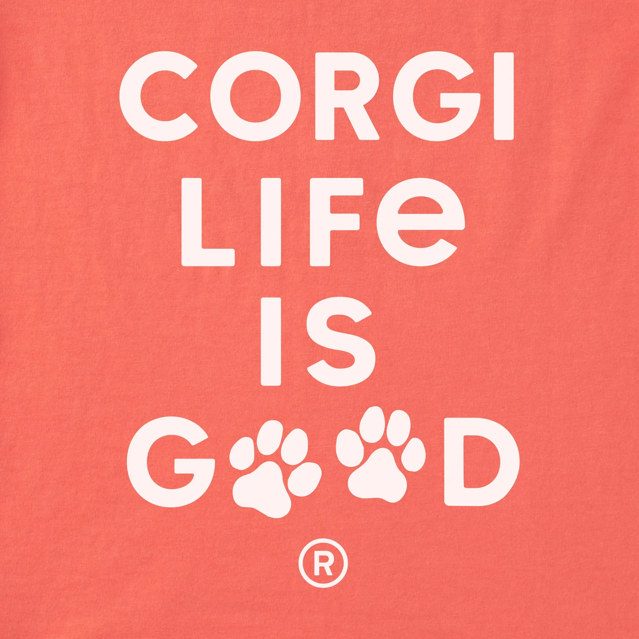 Women's Corgi Life is Good Short Sleeve Crusher Tee Life is Good