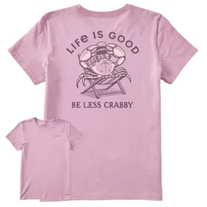 Women's Crafty Be Less Crabby Short Sleeve Tee Life is Good