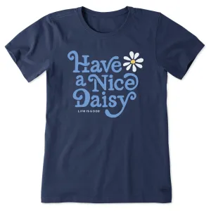 Women's Crafty Have a Nice Daisy Short Sleeve Tee Life is Good