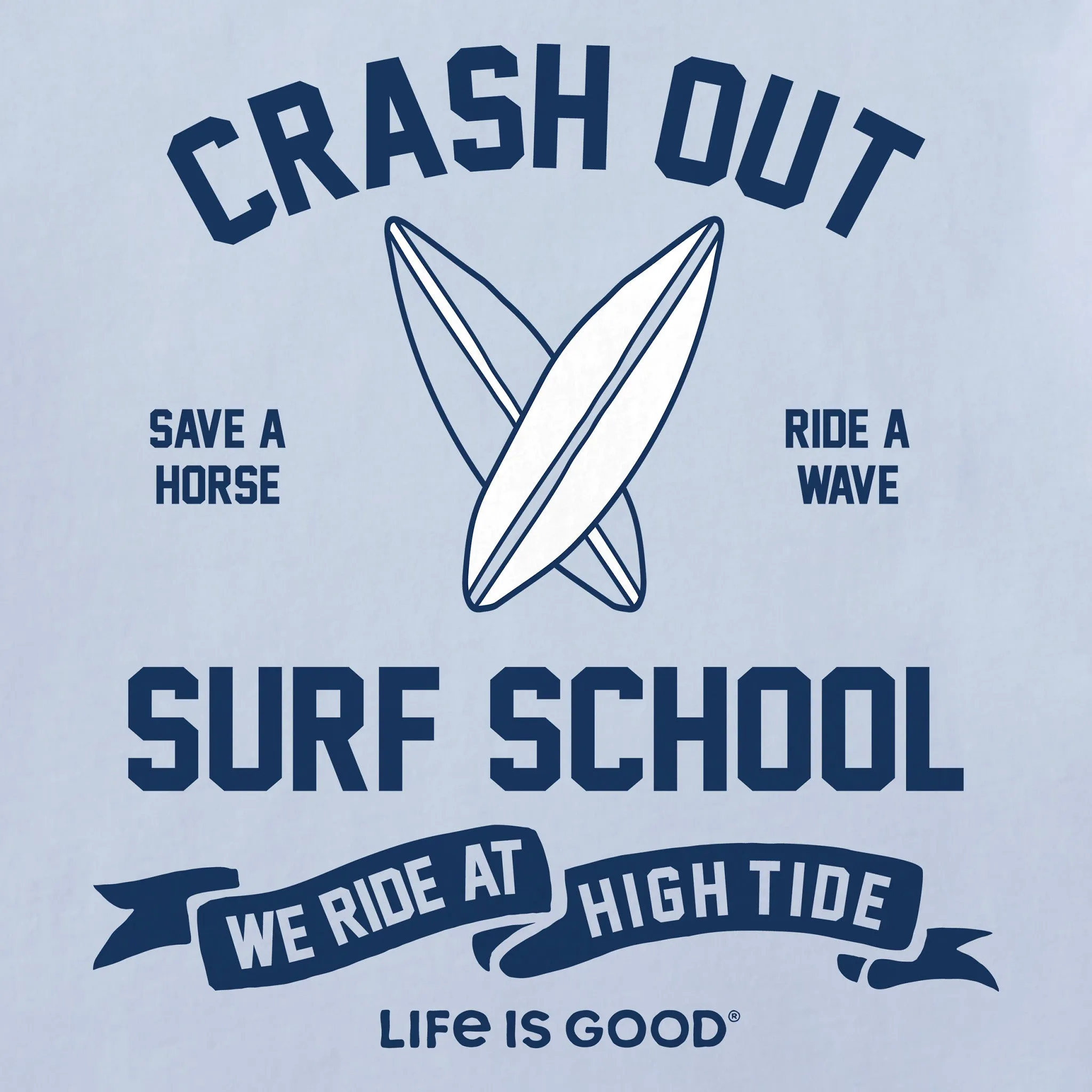 Women's Crash Out Surf School Crusher-LITE Shrunken Tee Life is Good
