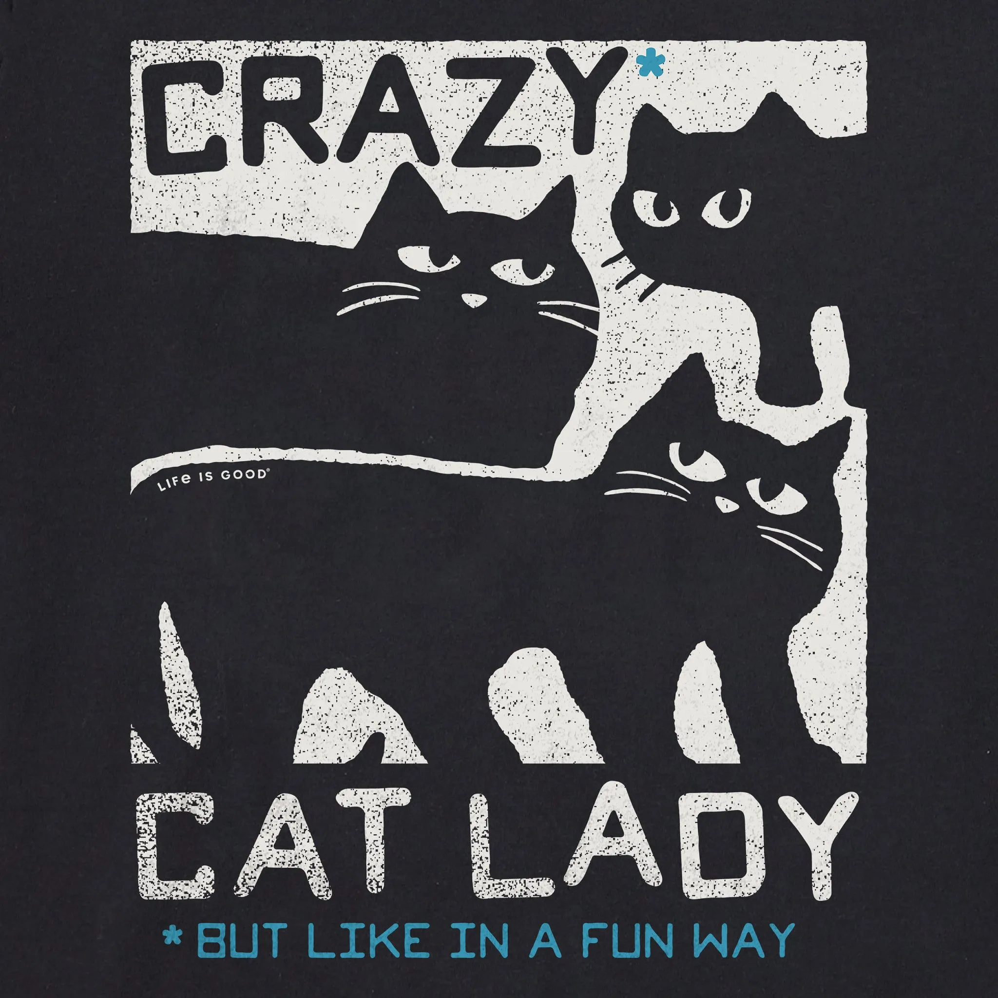 Women's Crazy Cat Lady Short Sleeve Tee Life is Good