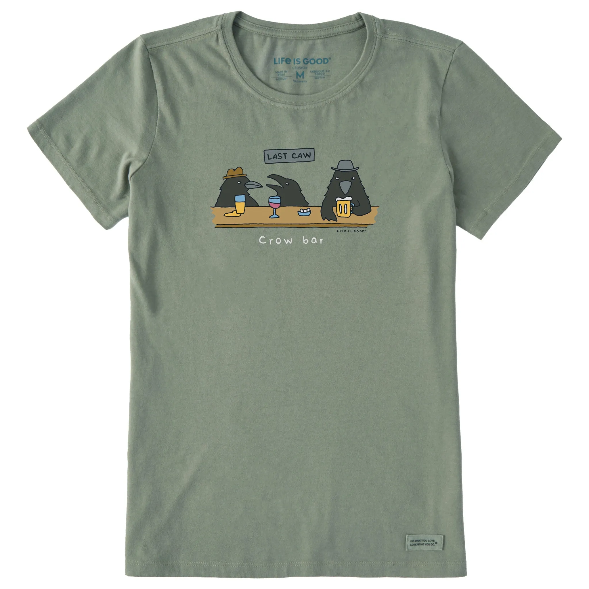 Women's Crow Bar Last Caw Short Sleeve Crusher Tee Life is Good