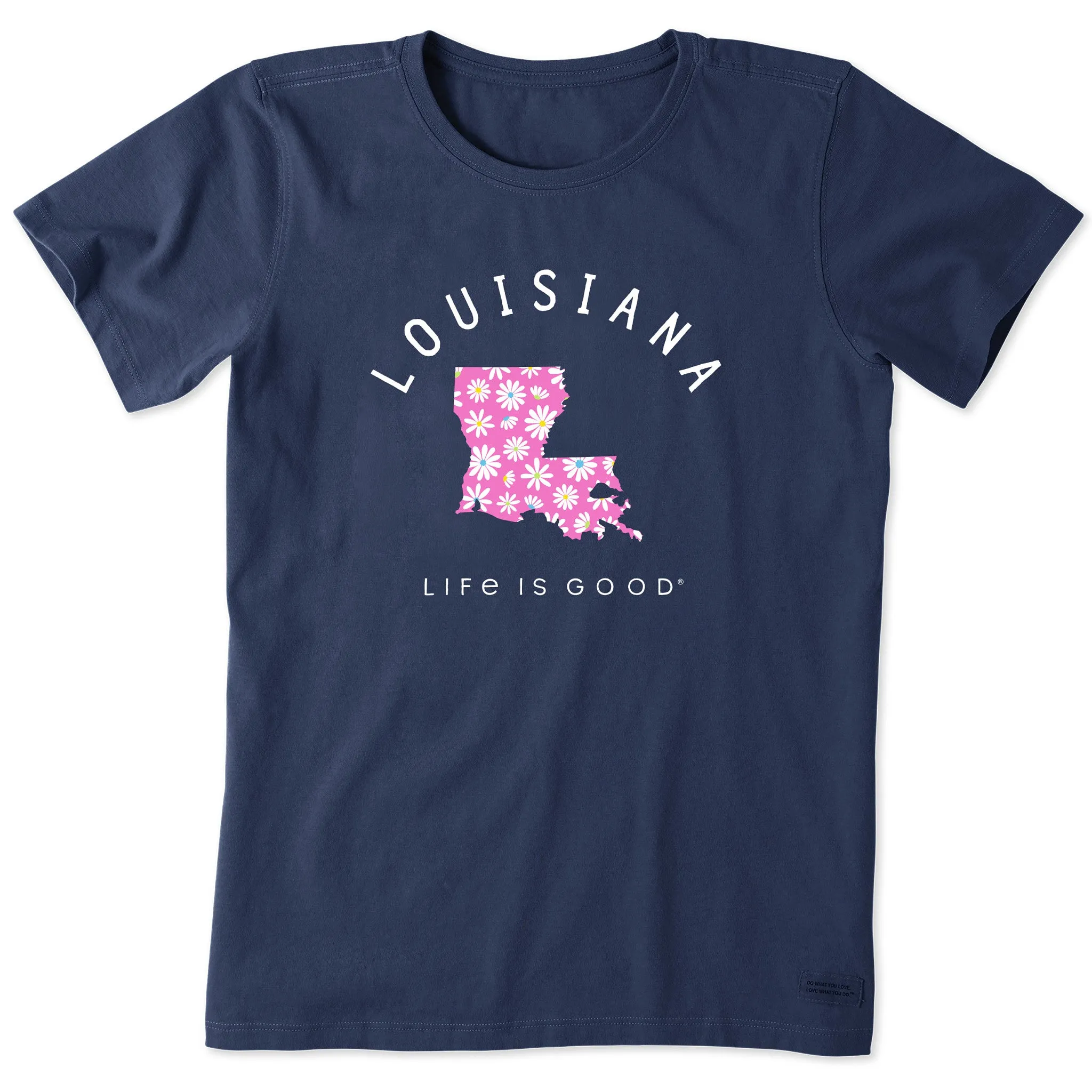 Women's Daisies Louisiana Short Sleeve Crusher Tee Life is Good