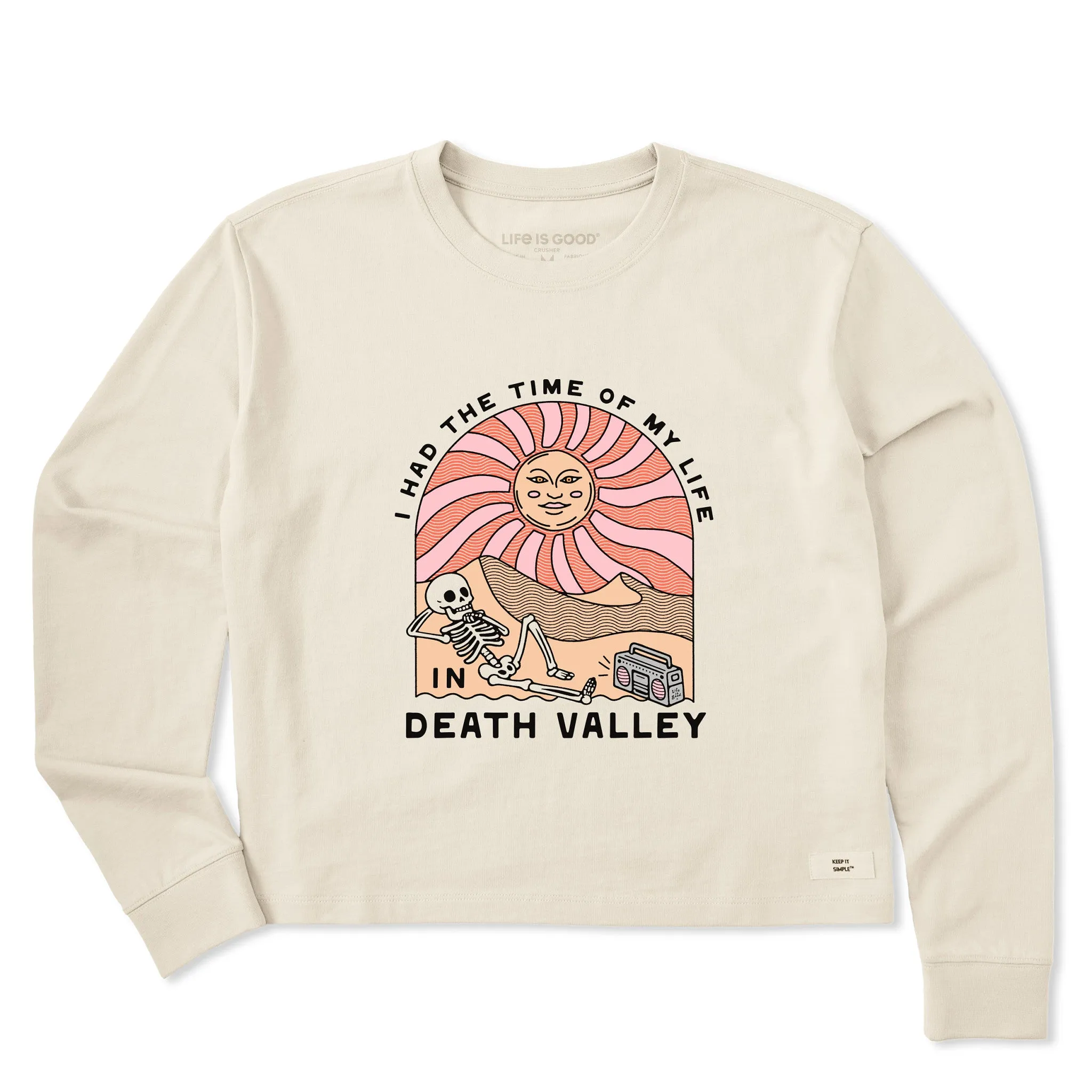 Women's Death Valley Time of My Life Long Sleeve Crusher Boxy Tee Life is Good