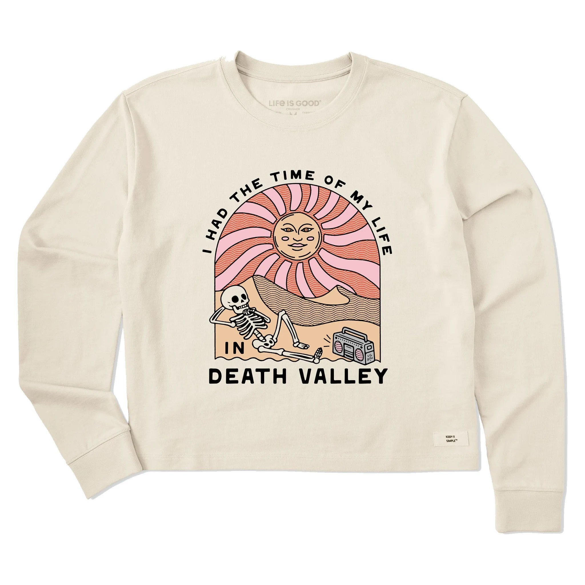 Women's Death Valley Time of My Life Long Sleeve Crusher Boxy Tee Life is Good