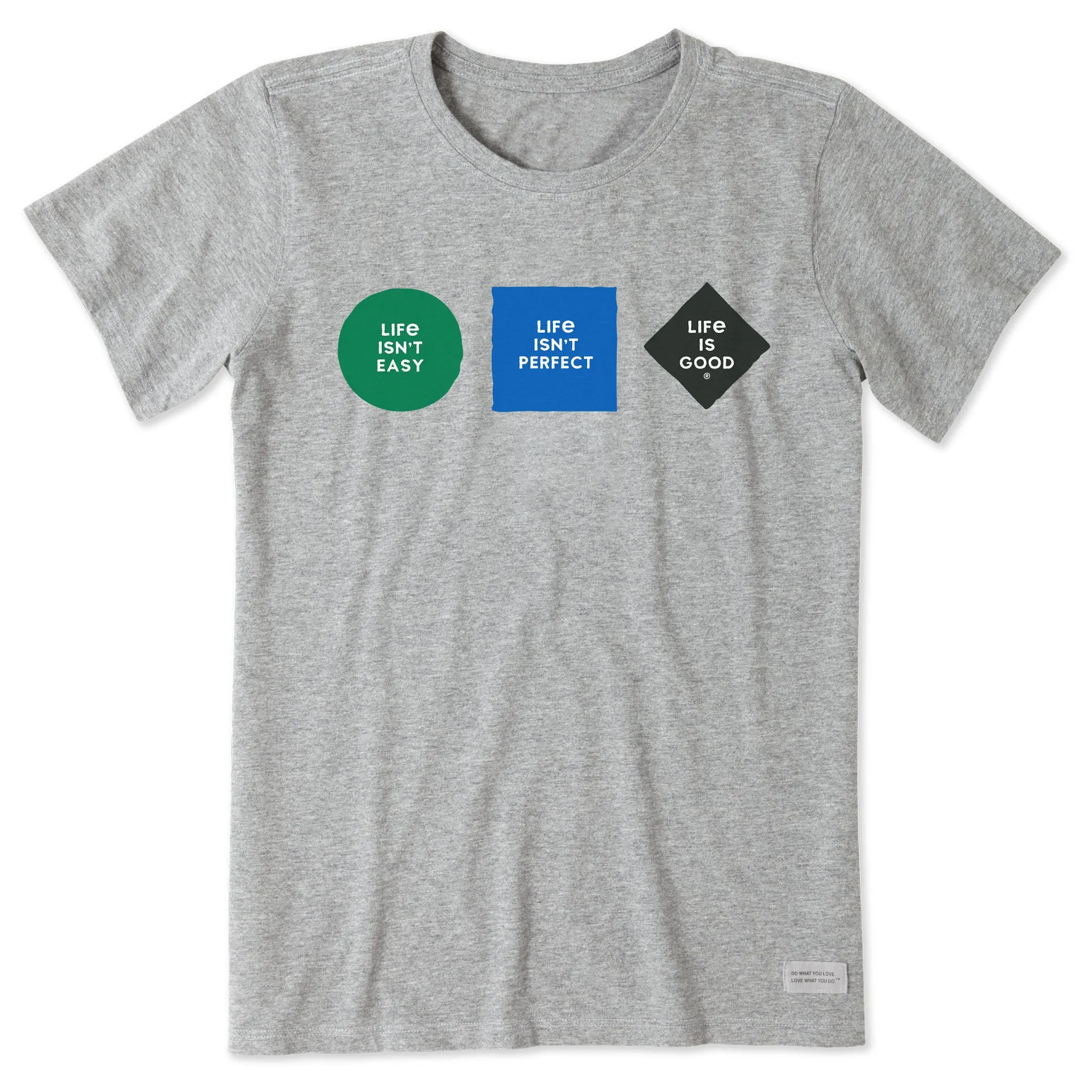 Women's Degrees of Difficulty Short Sleeve Crusher Tee Life is Good