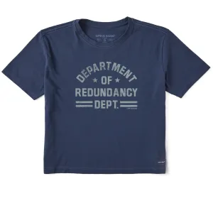Women's Department of Redundancy Short Sleeve Crusher Boxy Tee Life is Good