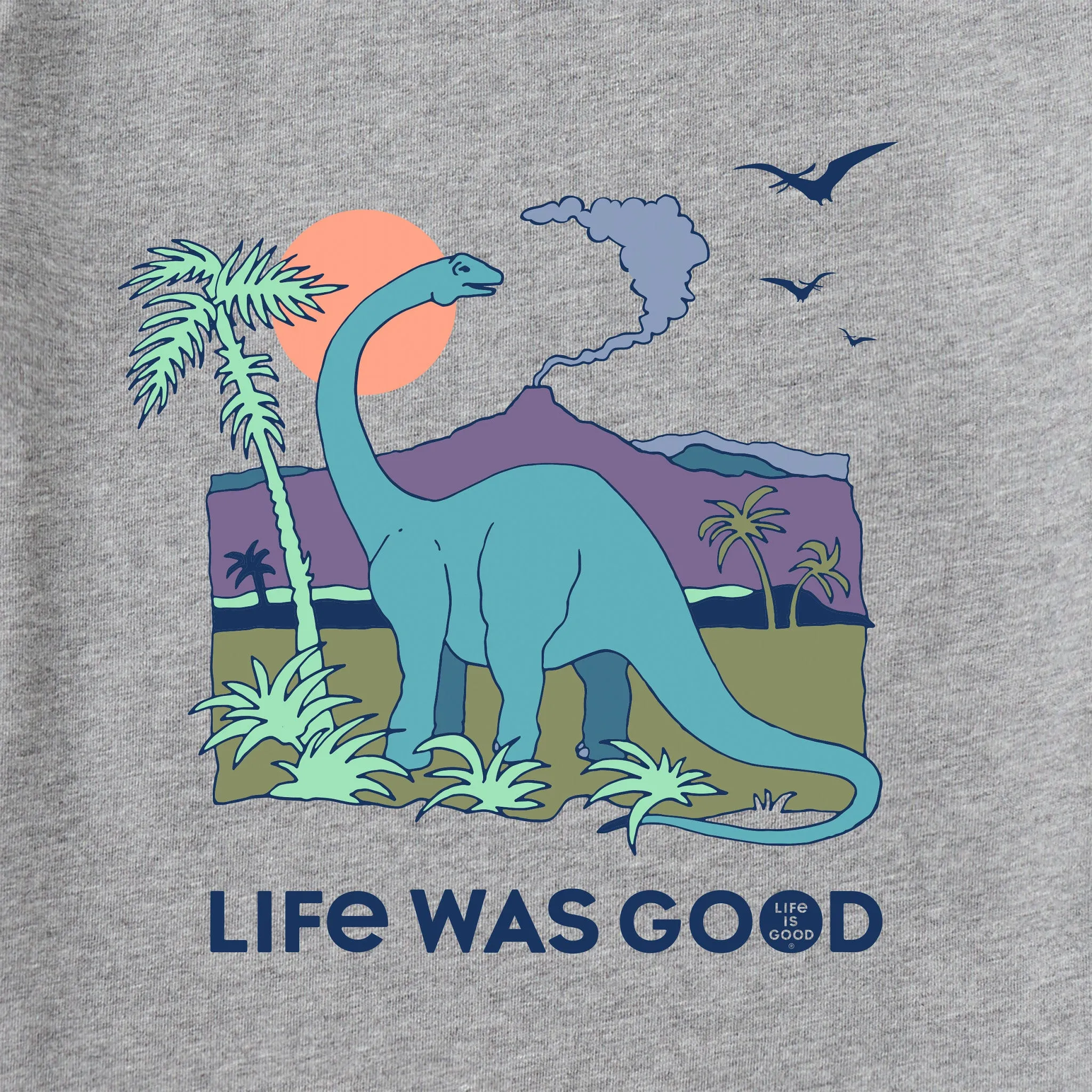 Women's Dinosaur Life was Good Short Sleeve Crusher Tee Life is Good