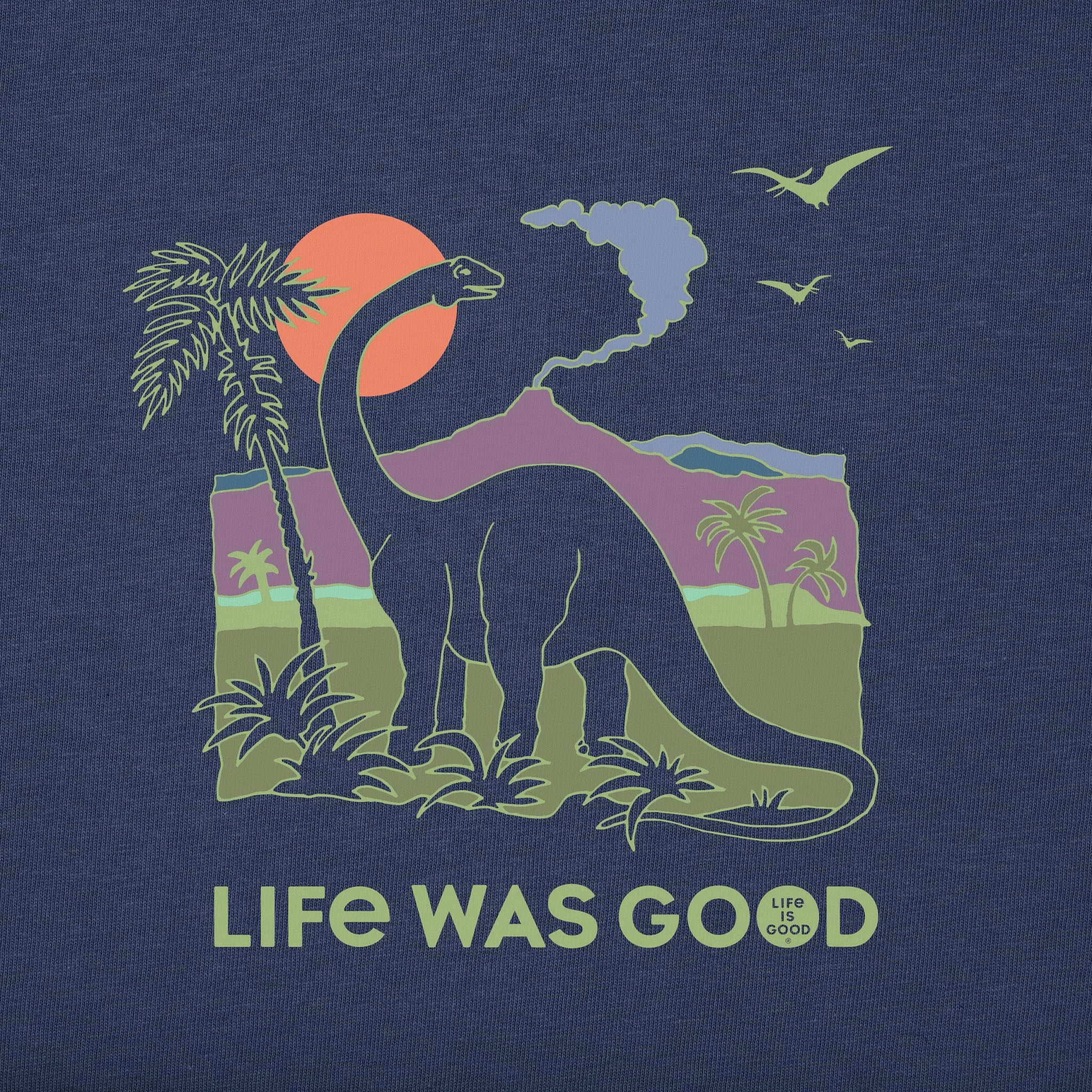 Women's Dinosaur Life was Good Short Sleeve Crusher Tee Life is Good