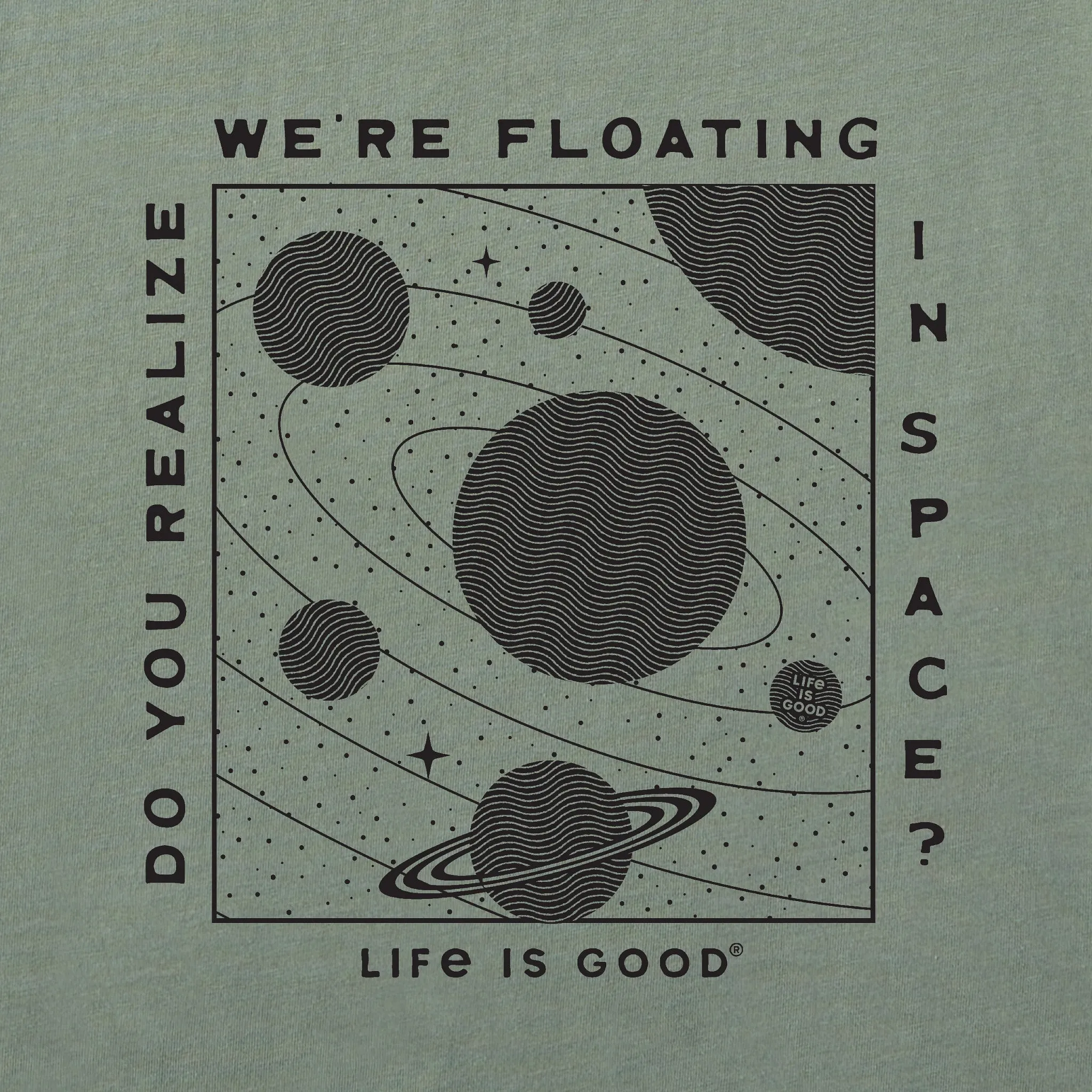 Women's Do You Realize Short Sleeve Crusher Tee Life is Good