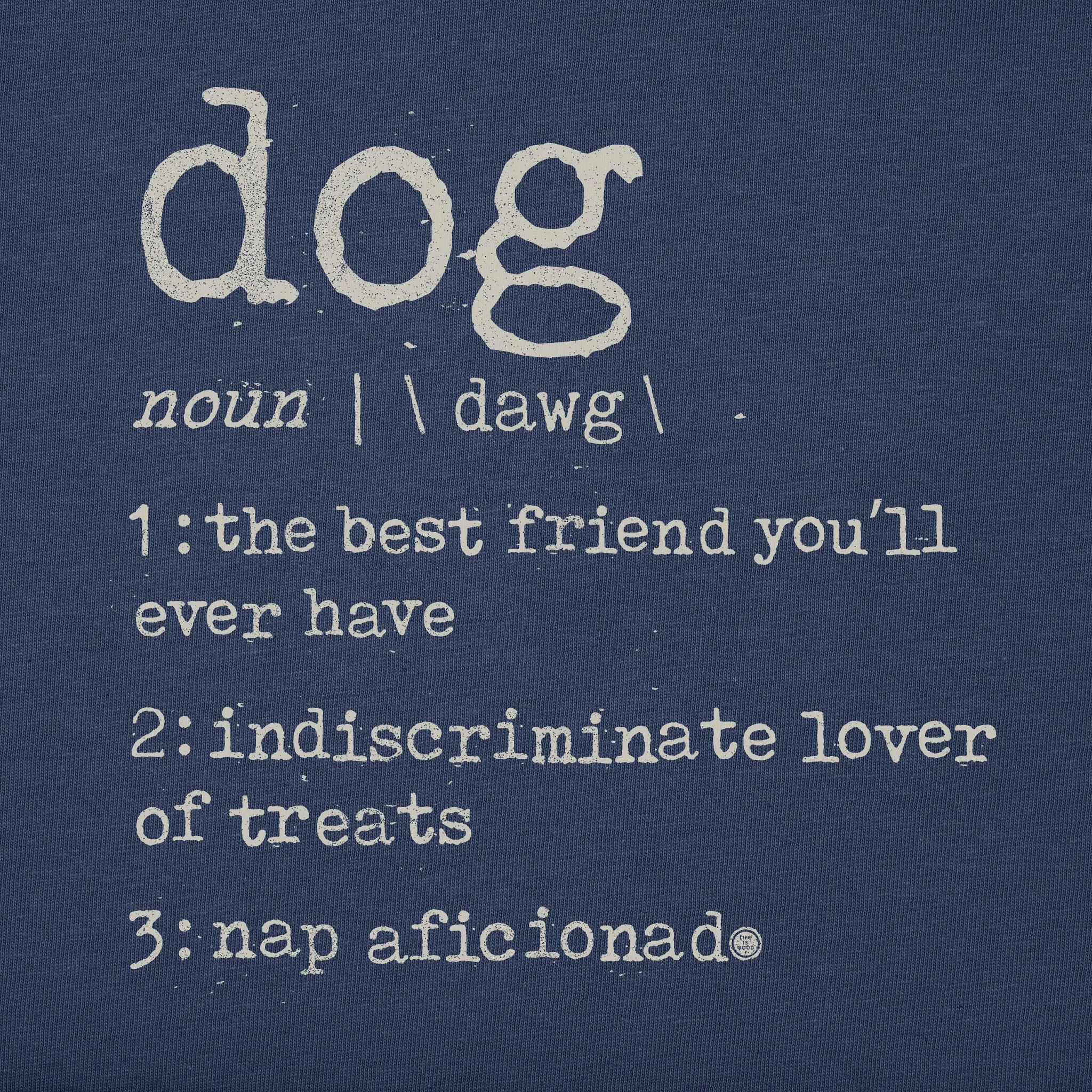 Women's Dog Defined Short Sleeve Crusher Vee Life is Good