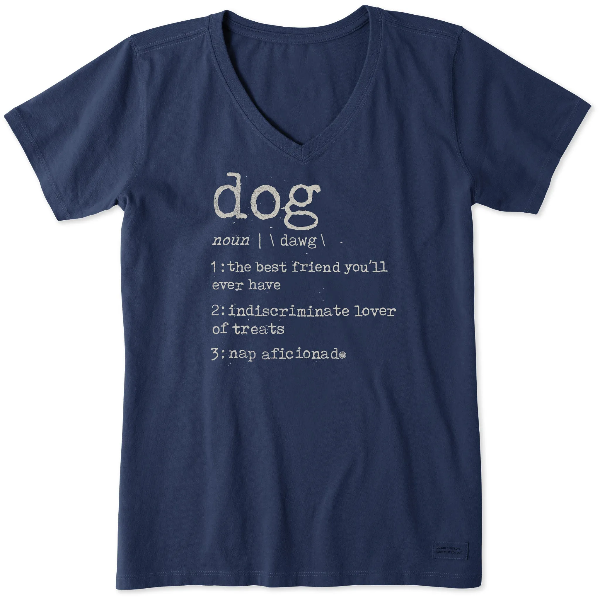 Women's Dog Defined Short Sleeve Crusher Vee Life is Good