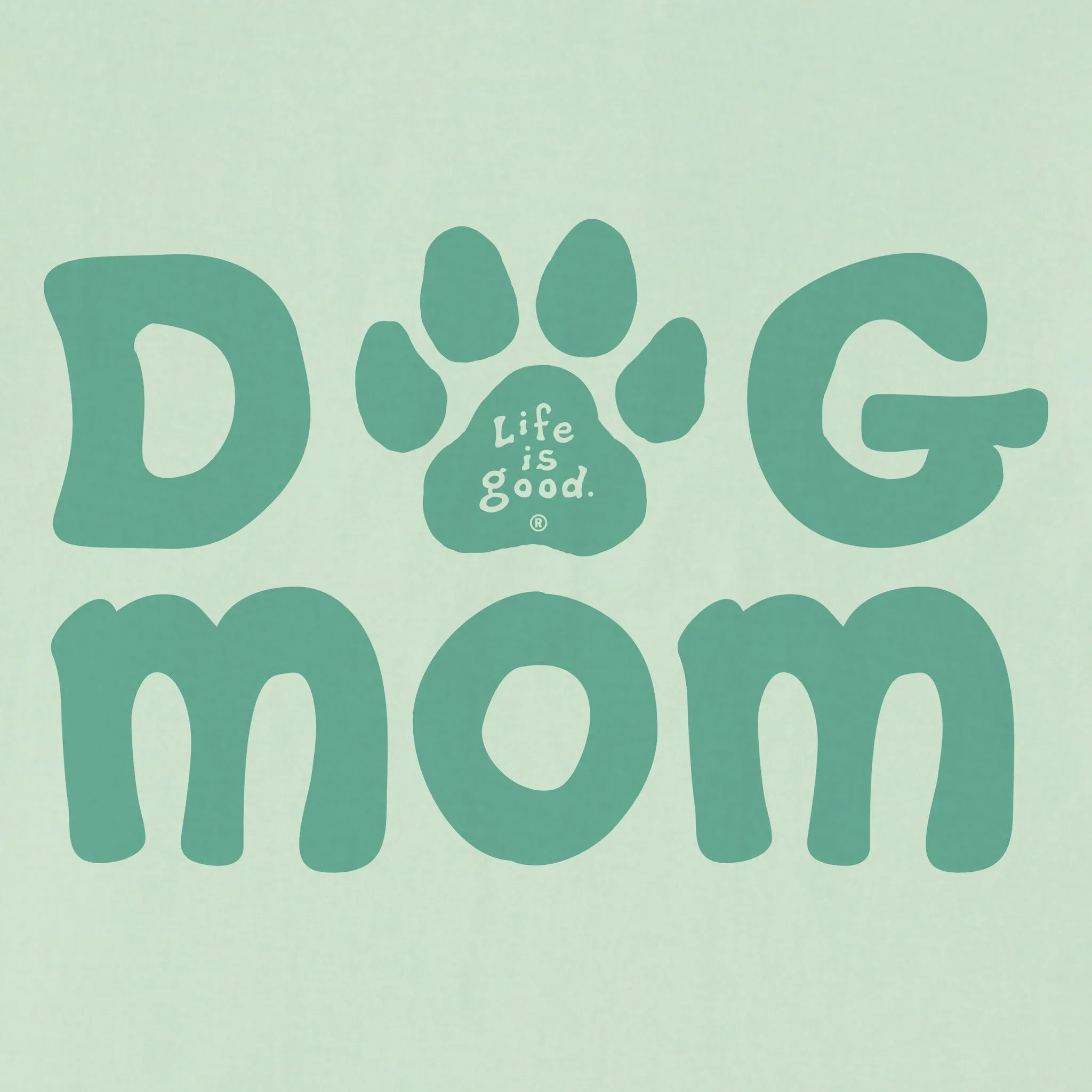 Women's Dog Mom Paw Short Sleeve Crusher Tee Life is Good