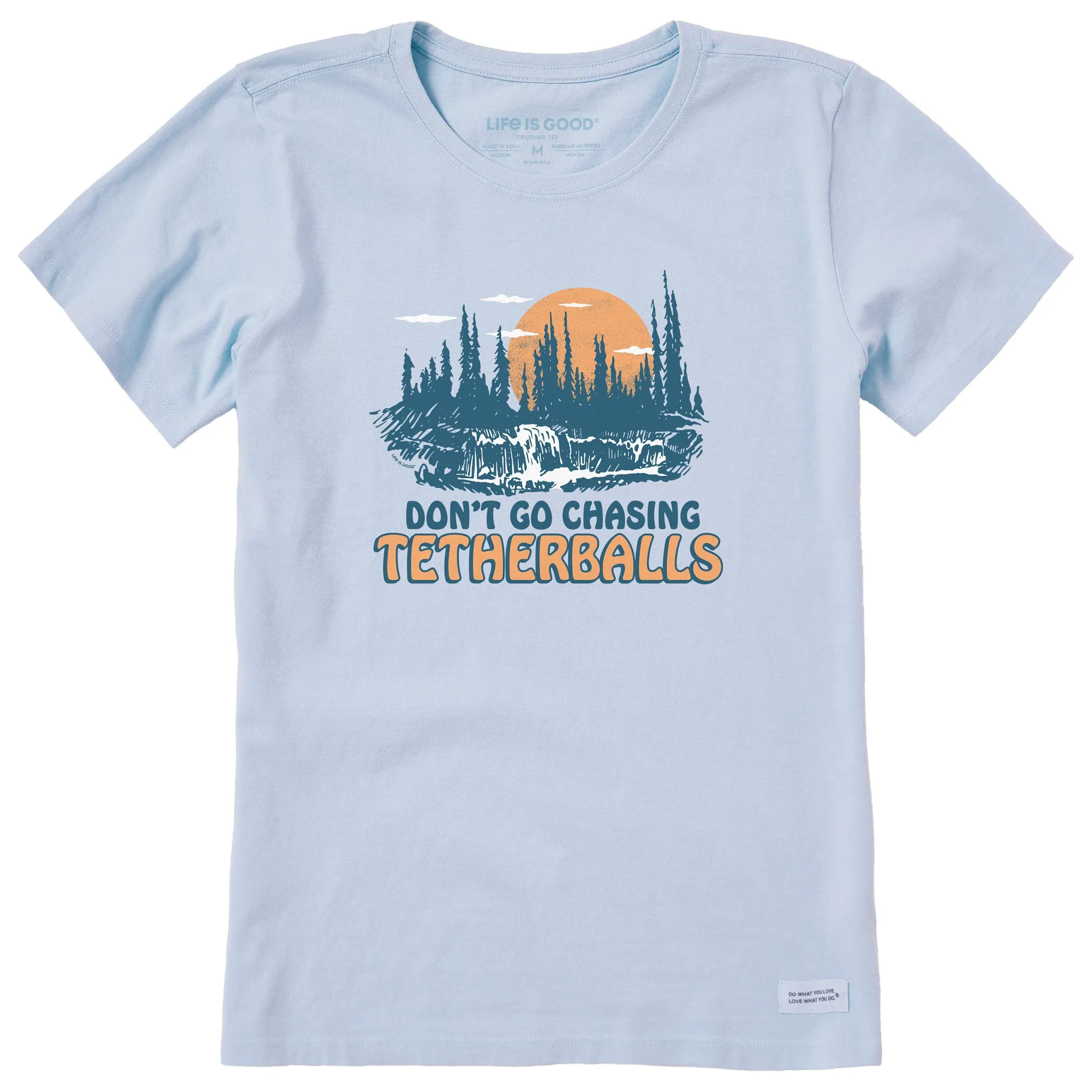 Women's Don't Go Chasing Tetherballs Short Sleeve Crusher Tee Life is Good