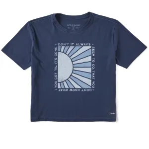 Women's Don't It Always Seem to Go Short Sleeve Crusher Boxy Tee Life is Good