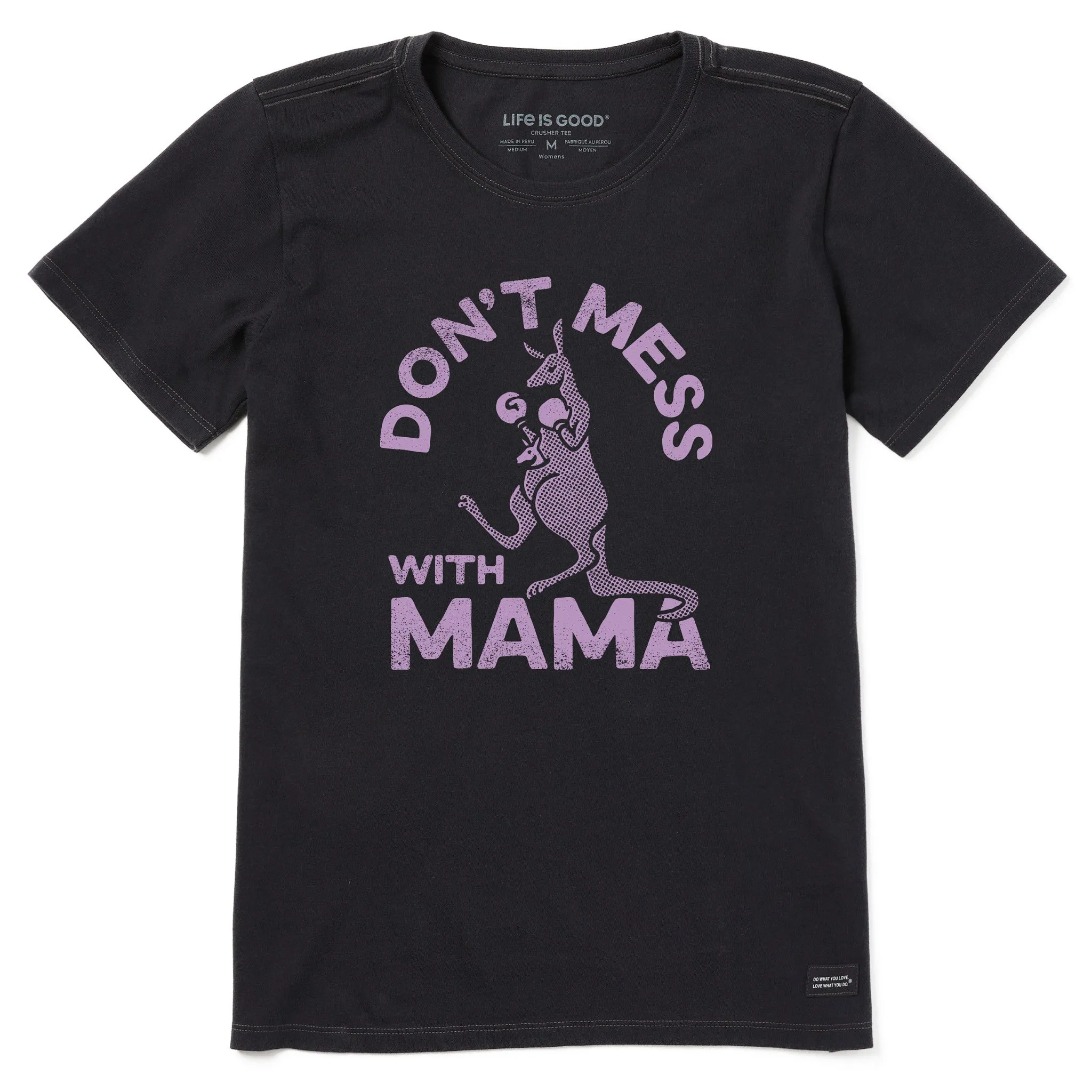 Women's Don't Mess with Mama Short Sleeve Tee Life is Good