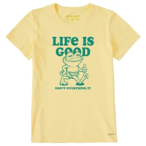 Women's Don't Overthink Frog Short Sleeve Tee Life is Good