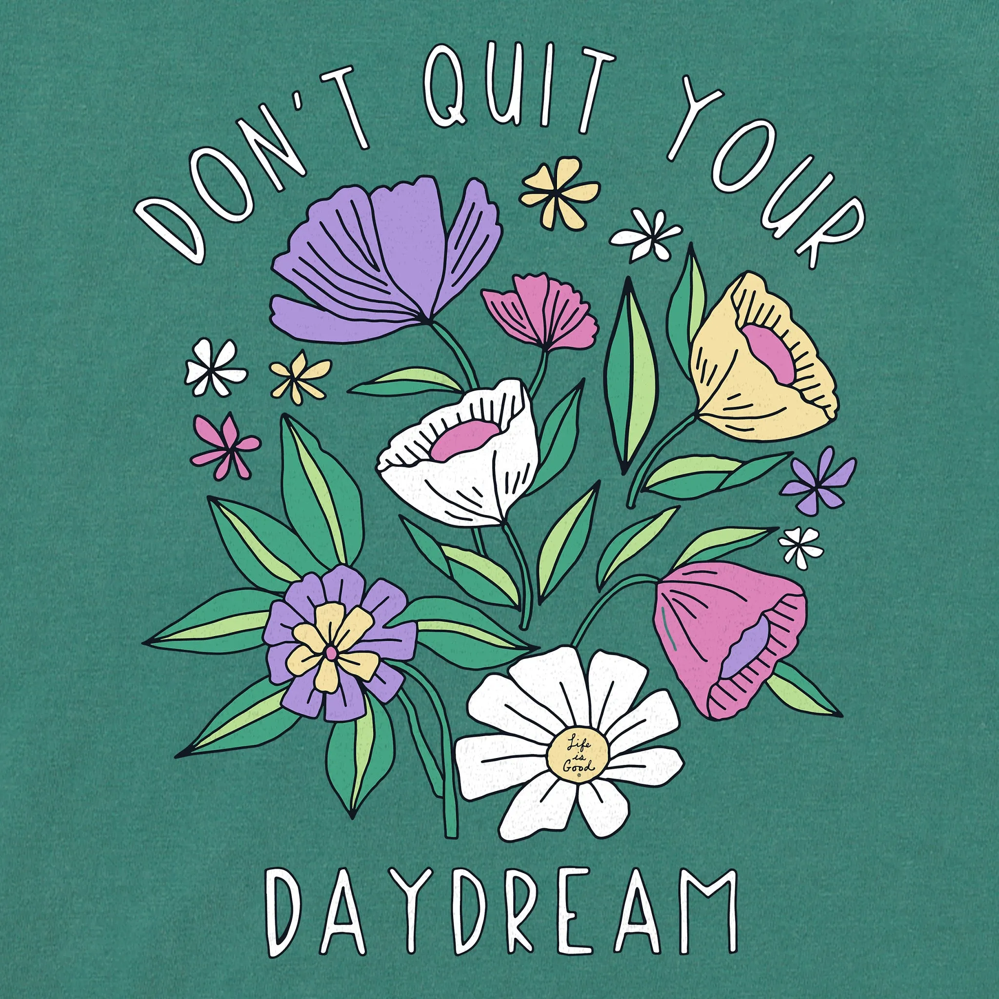 Women's Don't Quit Your Daydream Flowers Short Sleeve Crusher Boxy Tee Life is Good