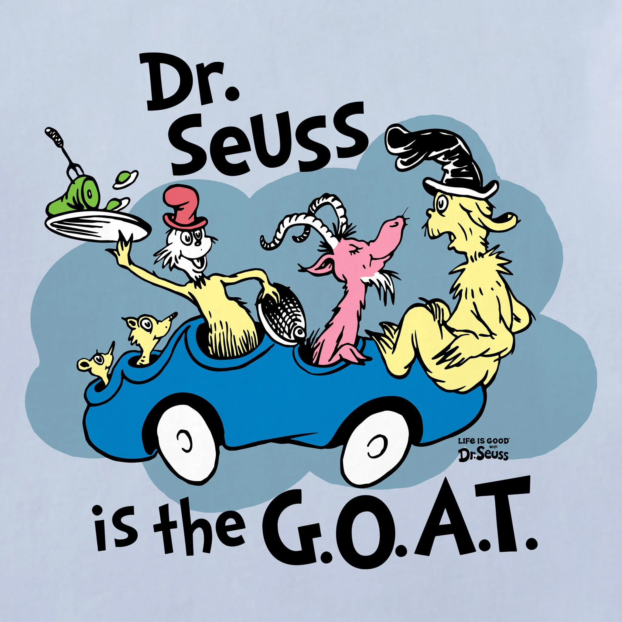 Women's Dr. Seuss is the GOAT Short Sleeve Crusher Tee Life is Good