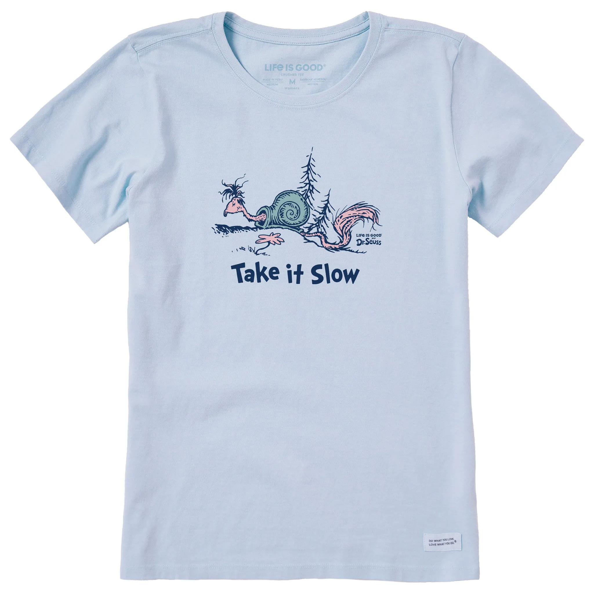 Women's Dr. Seuss Take It Slow Short Sleeve Crusher Tee Life is Good