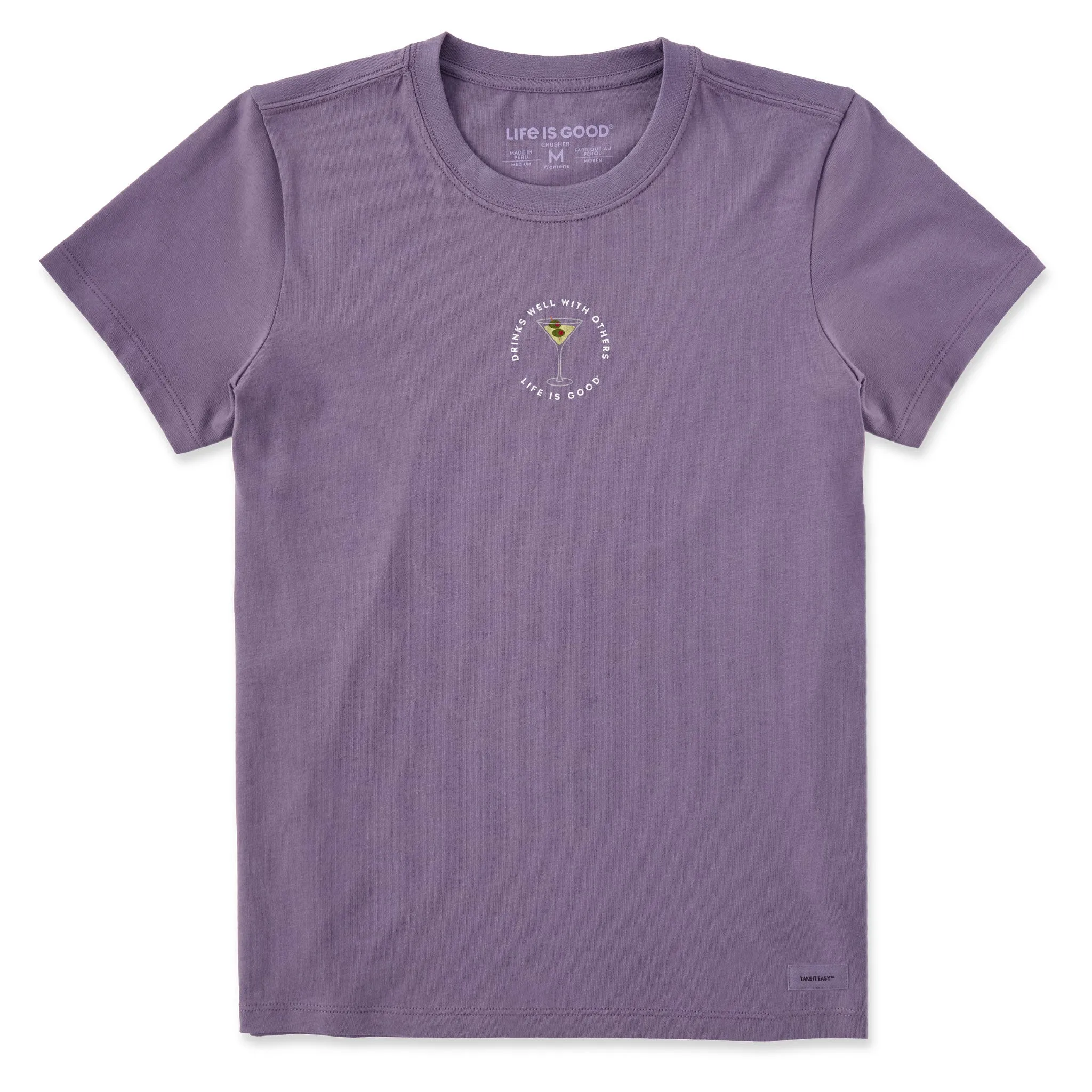 Women's Drinks Well with Others Martini Short Sleeve Crusher Tee Life is Good