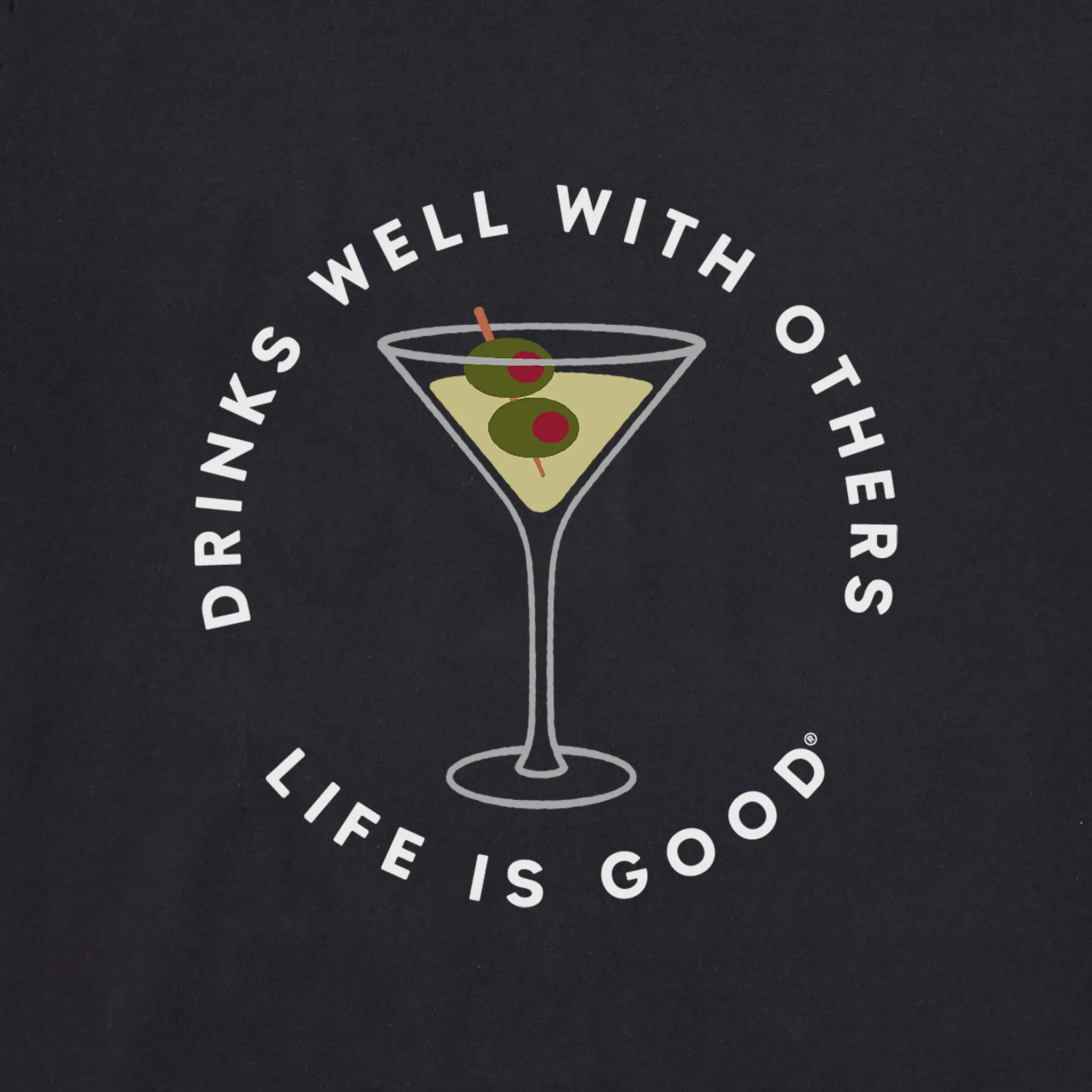 Women's Drinks Well with Others Martini Short Sleeve Vee Life is Good