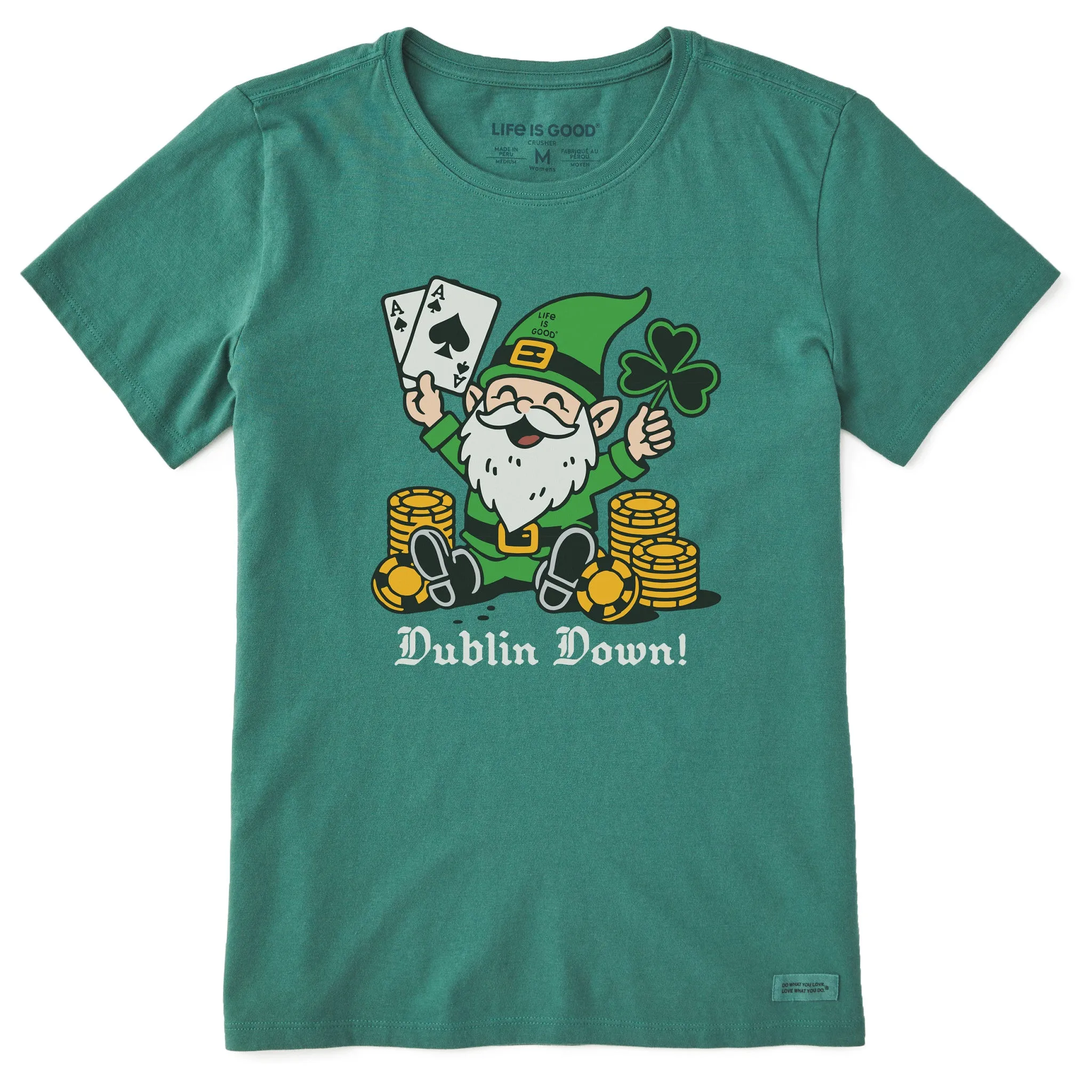 Women's Dublin Down! Short Sleeve Crusher Tee Life is Good