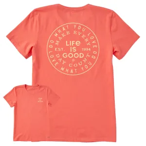 Women's DWYL Make Every Day Count Coin Short Sleeve Crusher Tee Life is Good