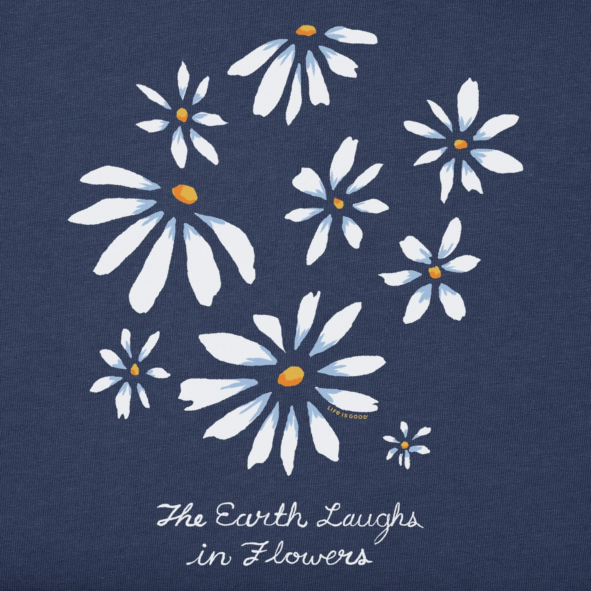 Women's Earth Laughs Daisies Short Sleeve Tee Life is Good