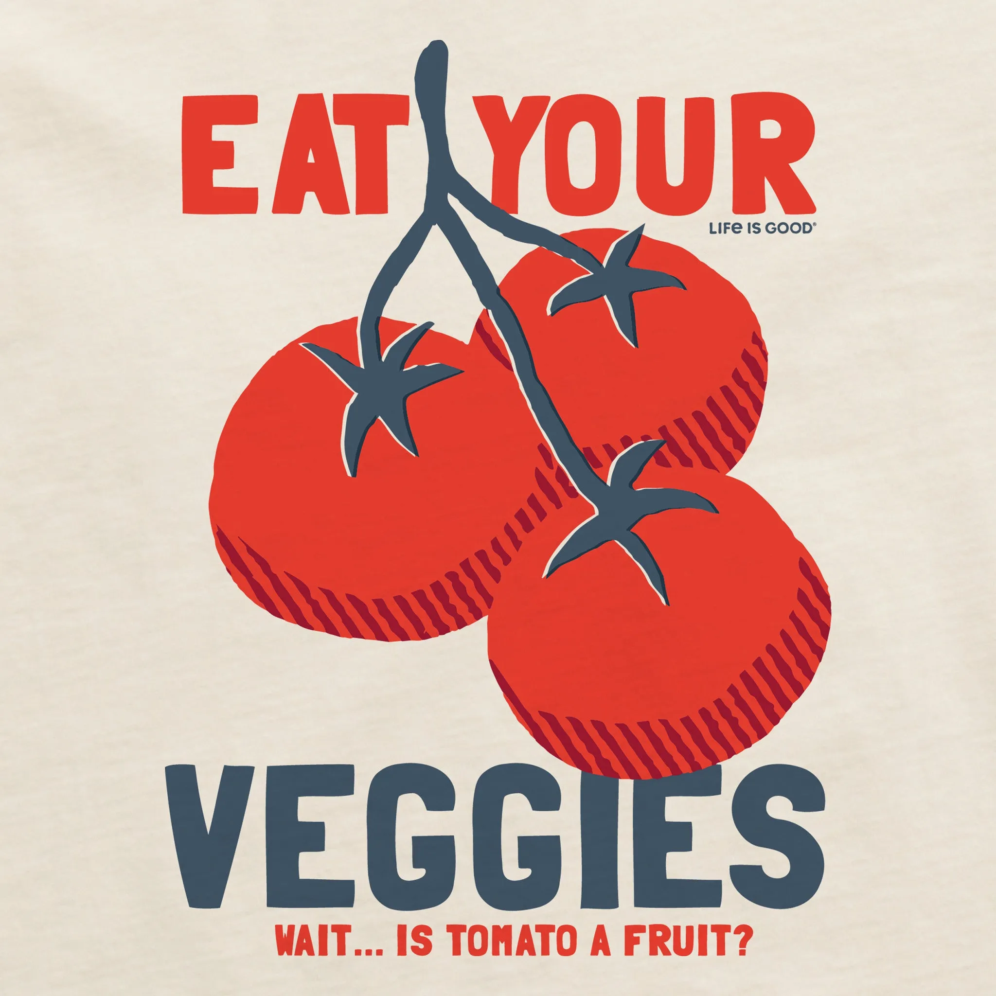 Women's Eat Your Veggies Crusher-LITE Shrunken Tee Life is Good