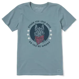 Women's Either You Love Dogs Bandana Short Sleeve Crusher Tee Life is Good