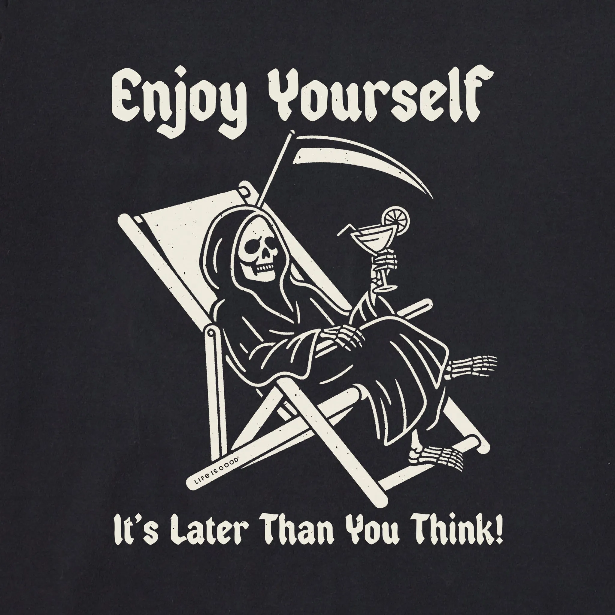 Women's Enjoy Yourself Reaper Short Sleeve Tee Life is Good