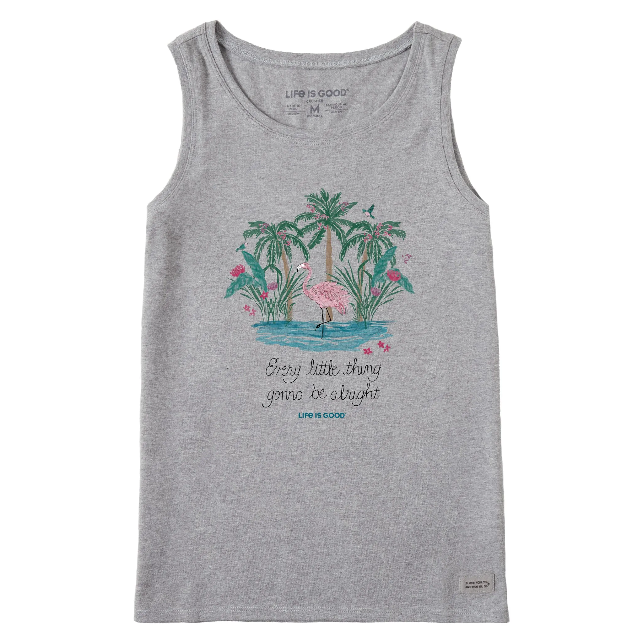 Women's Every Little Thing Flamingo Crusher Tank Life is Good