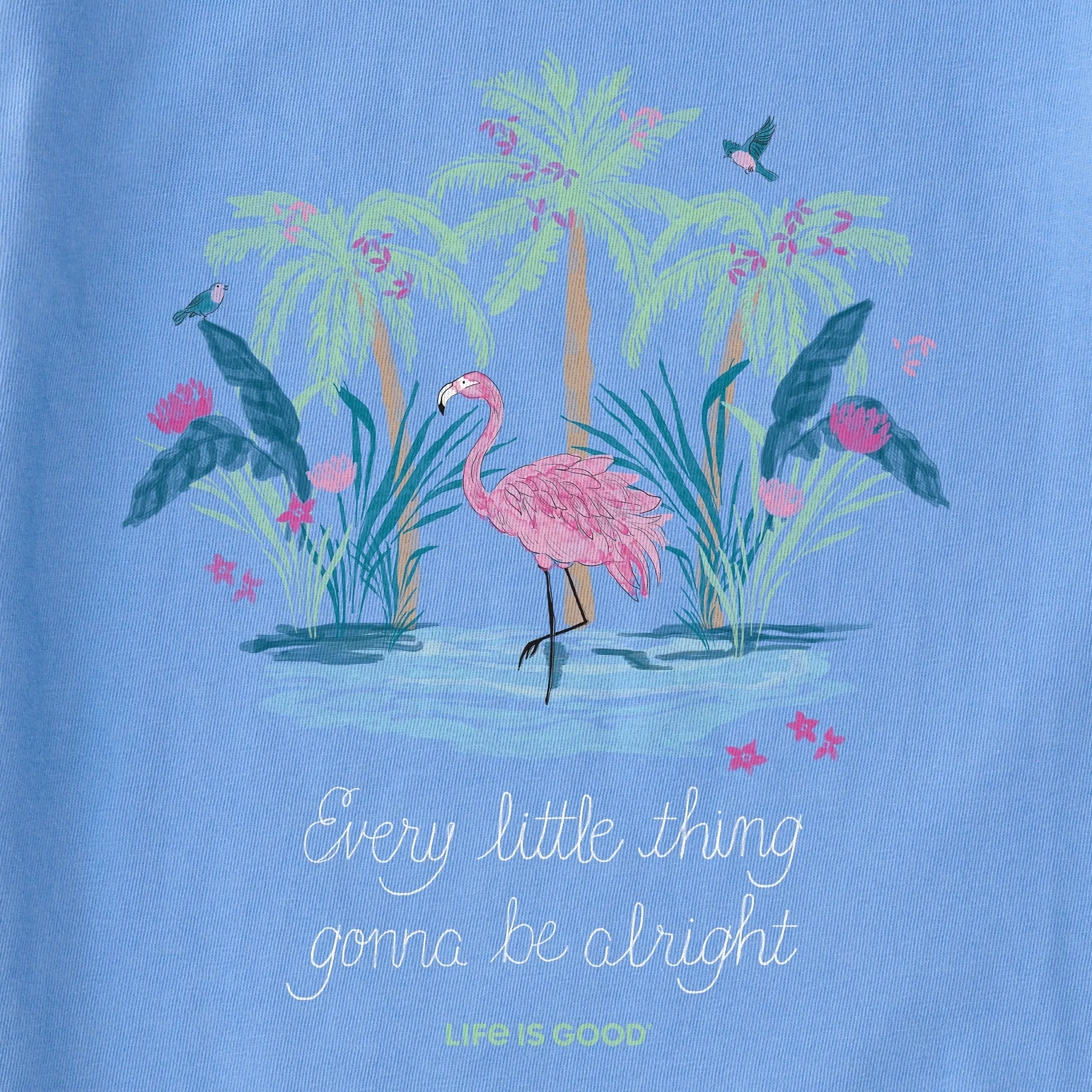 Women's Every Little Thing Flamingo Crusher Tank Life is Good
