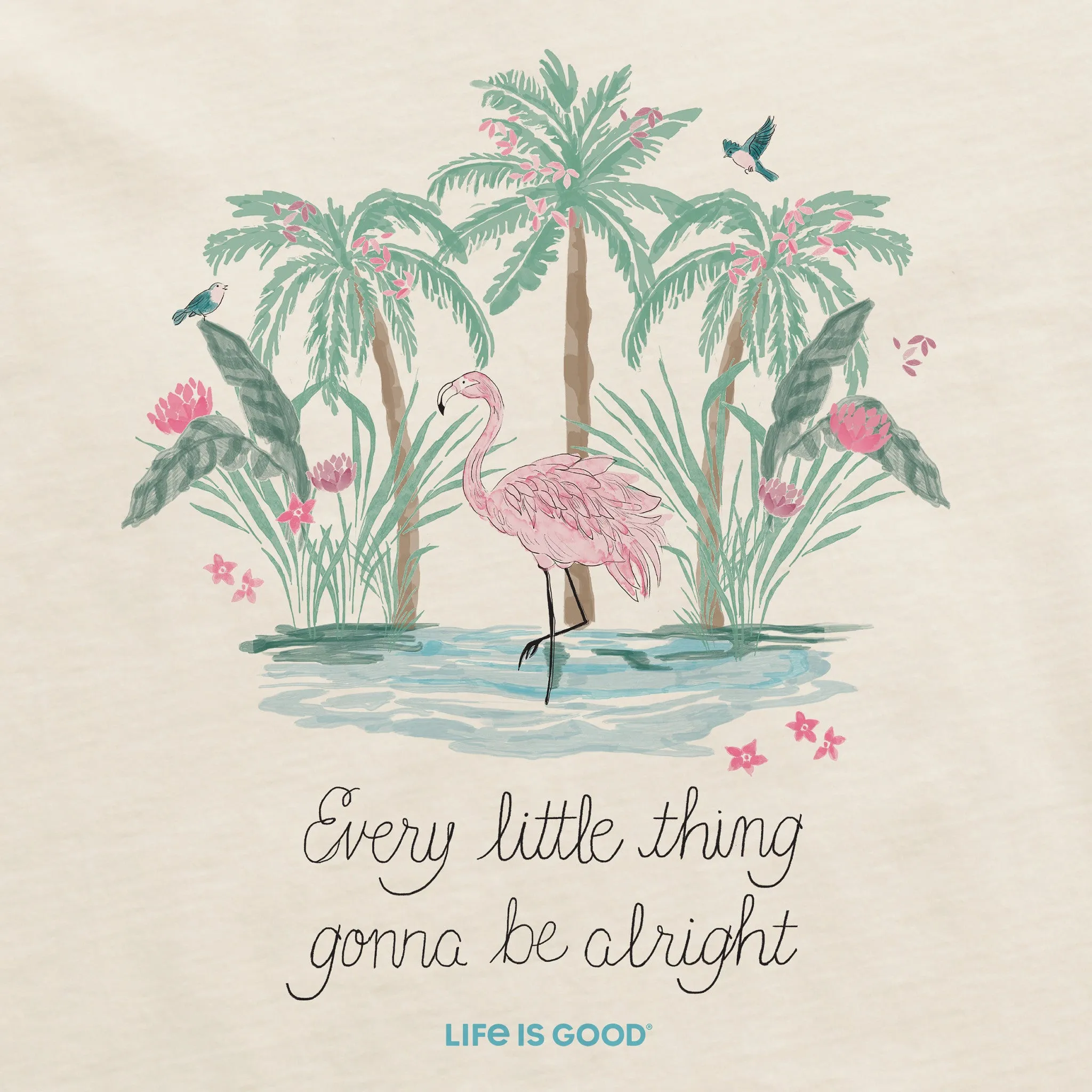 Women's Every Little Thing Flamingo Crusher Tank Life is Good