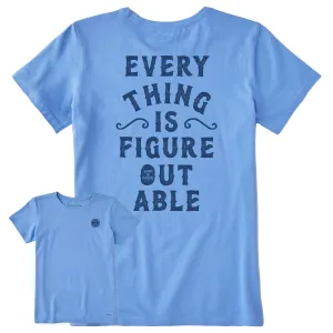Women's Everything is Figureoutable Short Sleeve Crusher Tee Life is Good