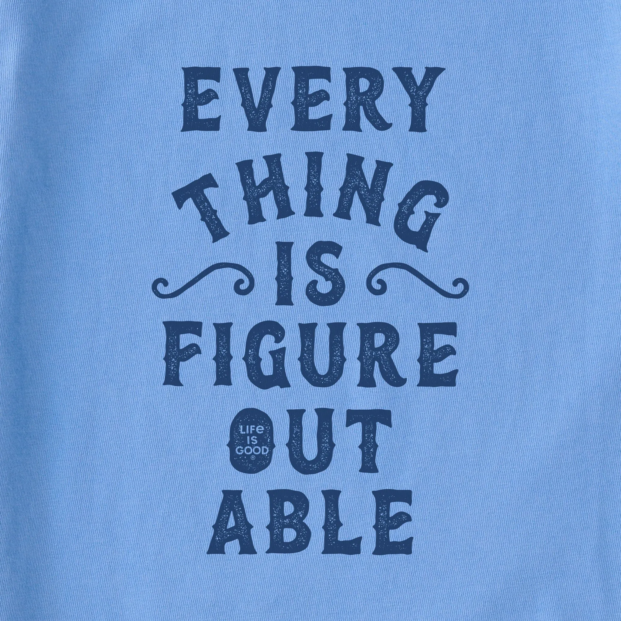 Women's Everything is Figureoutable Short Sleeve Crusher Tee Life is Good