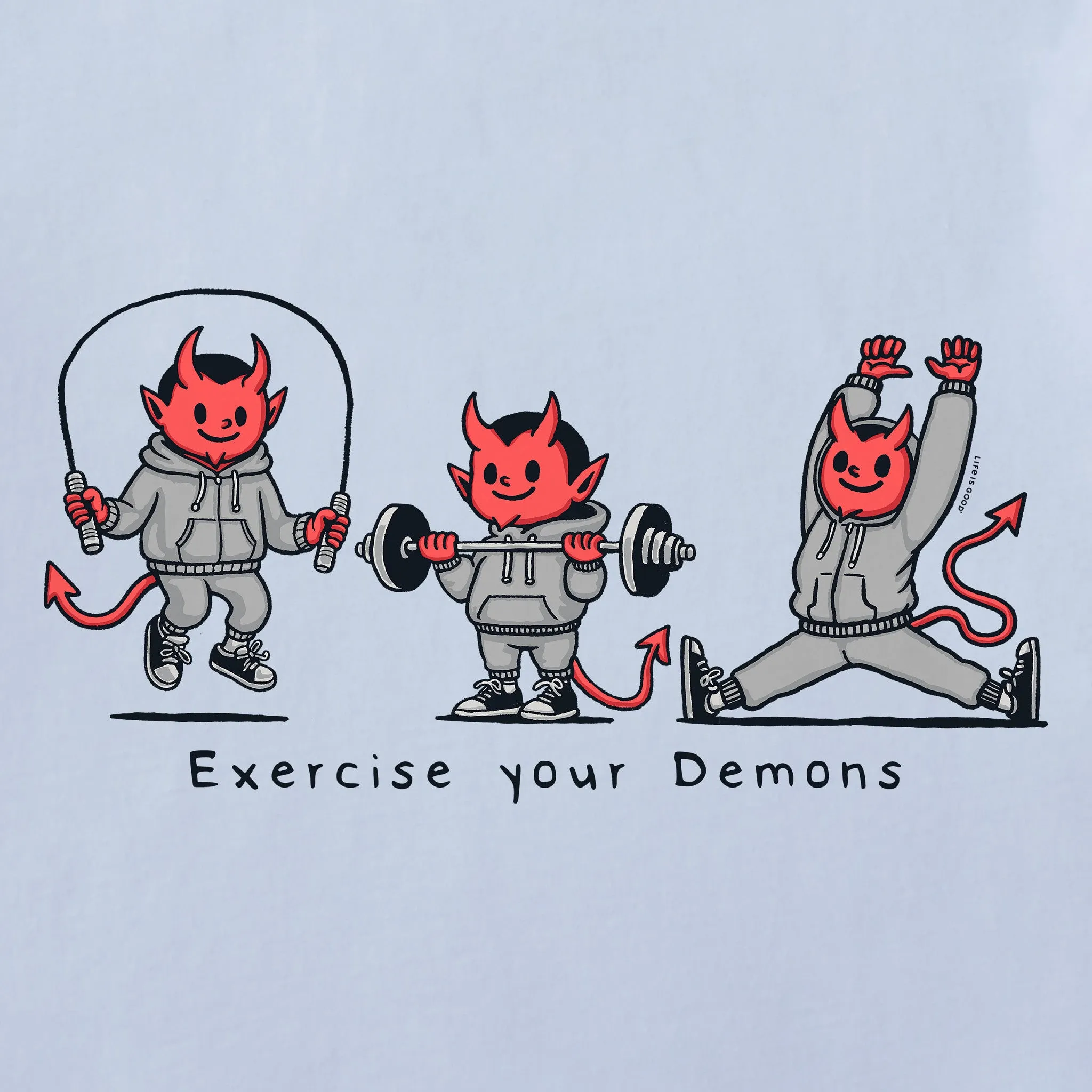 Women's Exercise Your Demons Short Sleeve Crusher Tee Life is Good