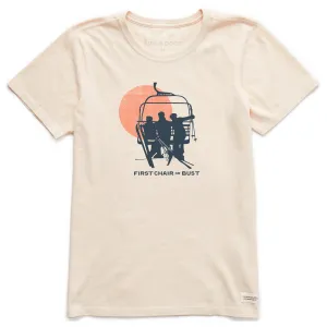 Women's First Chair or Bust Short Sleeve Crusher Tee Life is Good
