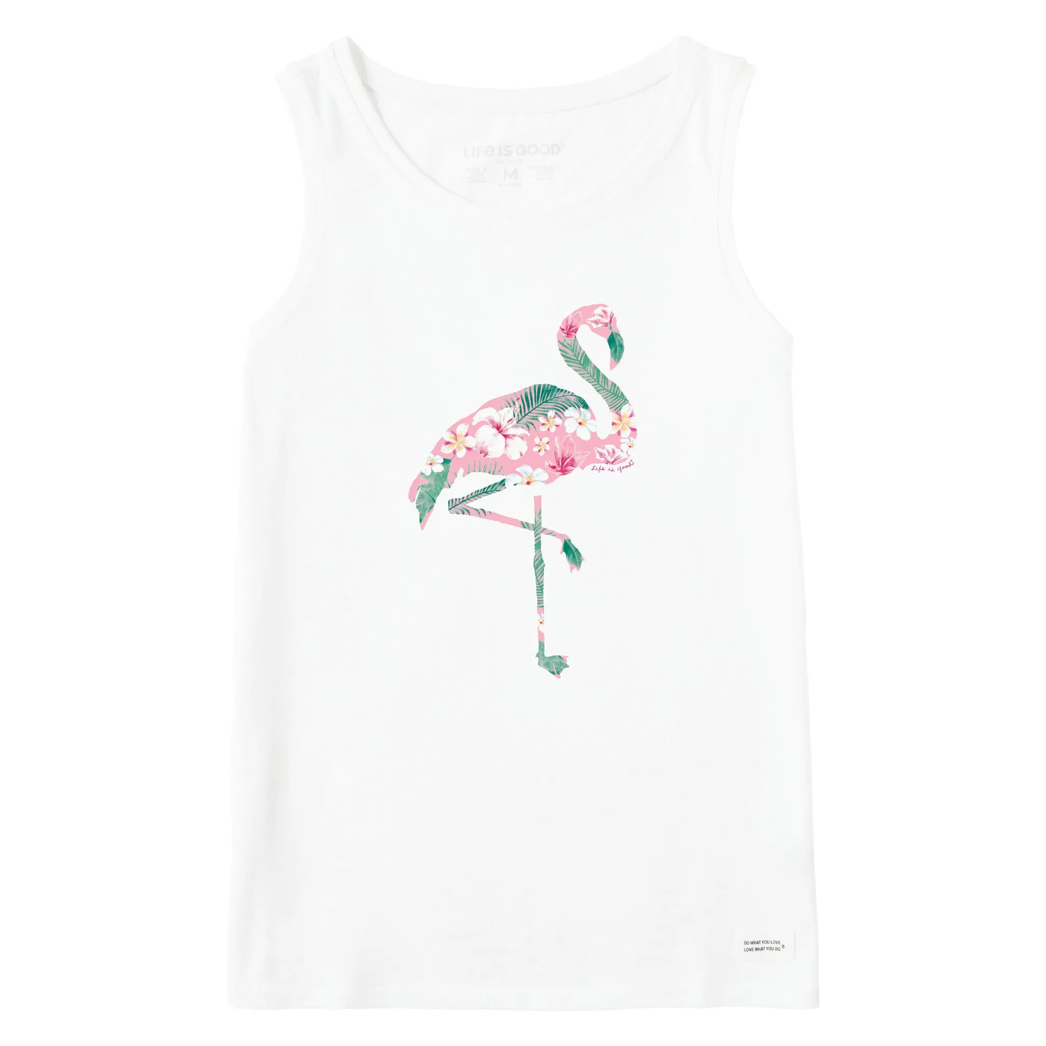 Women's Flamingo Flowers Crusher Tank Life is Good