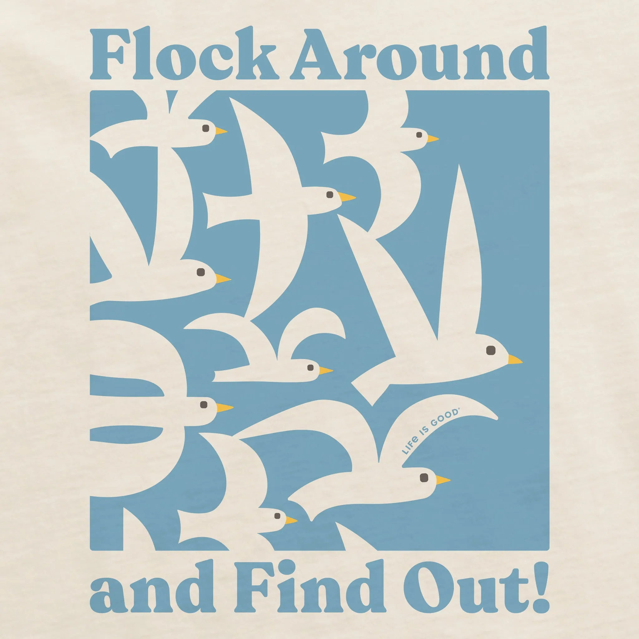 Women's Flock Around and Find Out Short Sleeve Crusher Boxy Tee Life is Good
