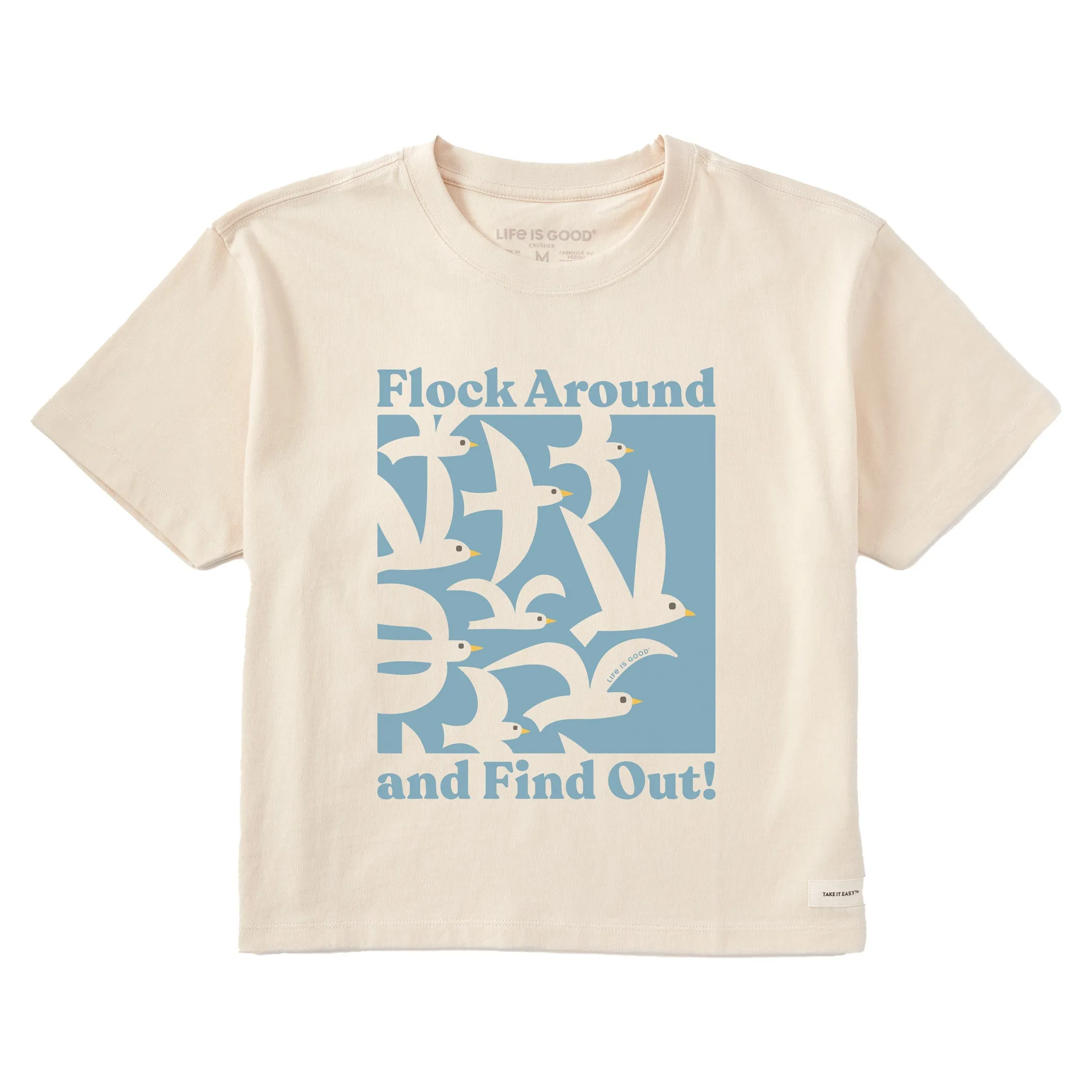 Women's Flock Around and Find Out Short Sleeve Crusher Boxy Tee Life is Good