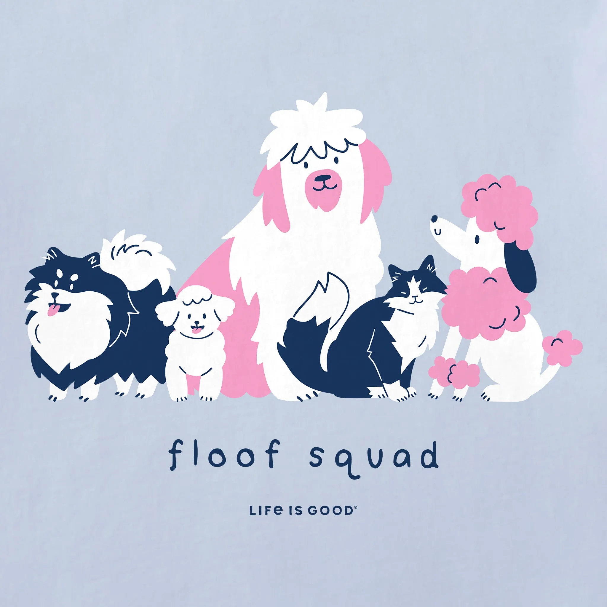 Women's Floof Squad Short Sleeve Crusher Tee Life is Good