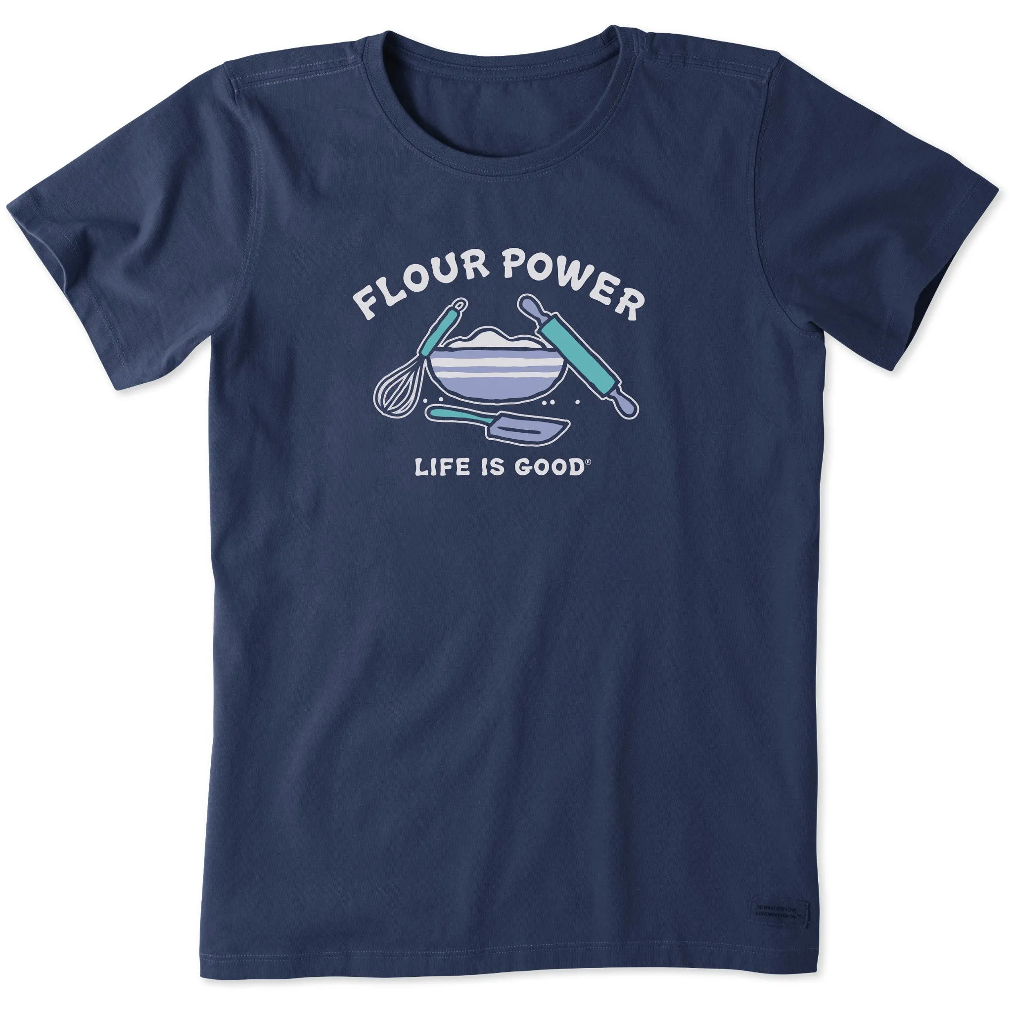 Women's Flour Power Short Sleeve Crusher Tee Life is Good