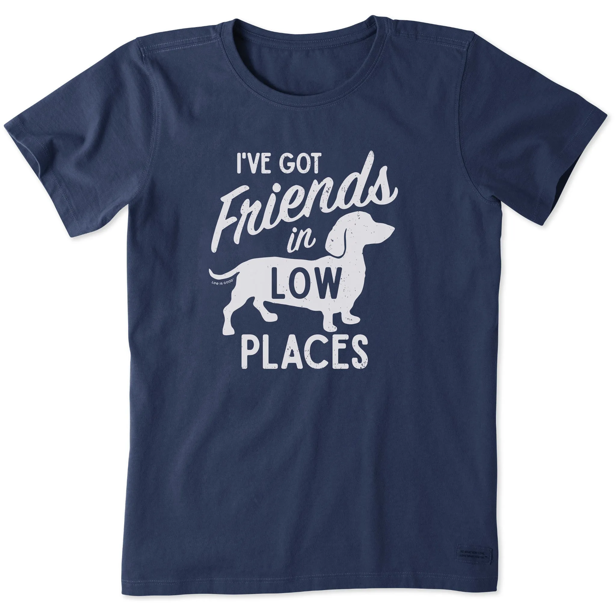 Women's Friends in Low Places Dachshund Short Sleeve Tee Life is Good